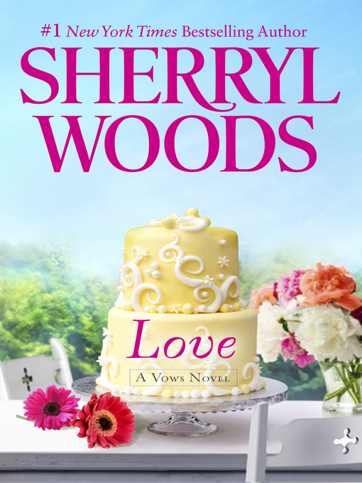 Title details for Love by Sherryl Woods - Available